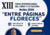 Entre páginas floreces, XIII Feria Internacional del Libro y la Cultura Neiba 2026